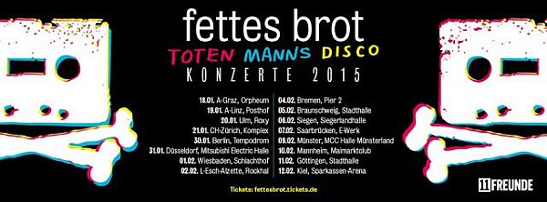 Fettes Brot Tour 2015 TOTEN MANNS DISCO
