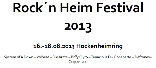 Rock´n Heim Festival 2013 - bei Hockenheim